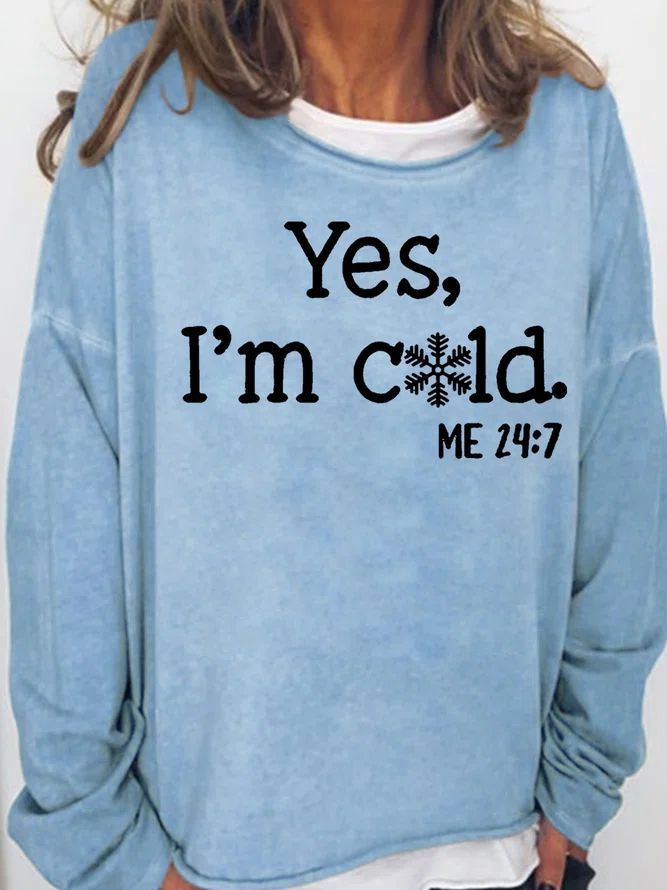 Yes I'm Cold Snowflake Graphic Camiseta de manga larga