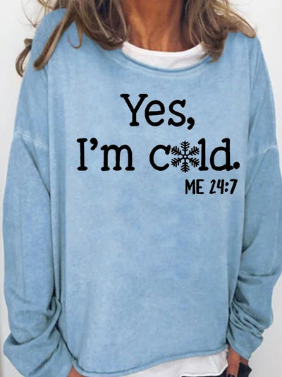Yes I'm Cold Snowflake Graphic Long Sleeve T-Shirt