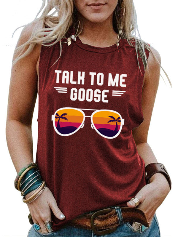 TALK TO ME GOOSE Slogan Sleeveless T-shirt