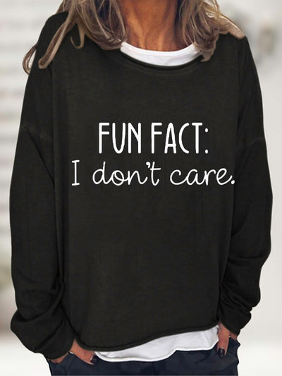 Fun Fact I Don't Care Long Sleeve T-shirt