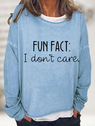 Fun Fact I Don't Care Long Sleeve T-shirt