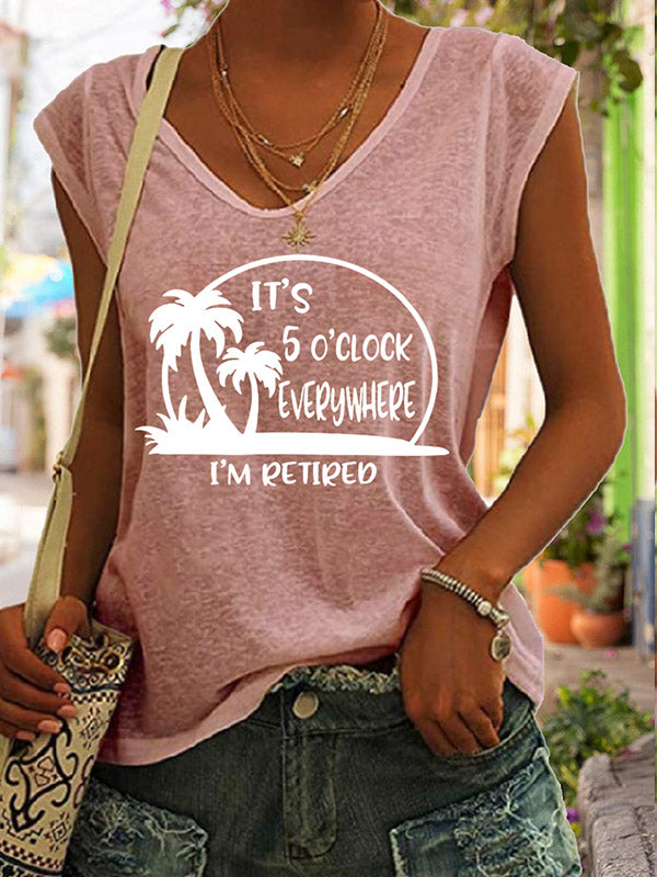 It's 5 O'clock Everywhere & I'm Retired V-neck T-shirt