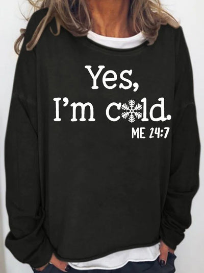 Yes I'm Cold Snowflake Graphic Long Sleeve T-Shirt